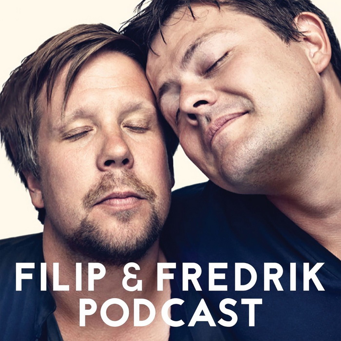 Filip och Fredrik podcast